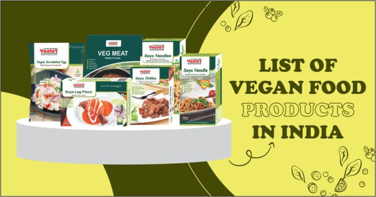 TEmbrace the Delicious World of Vegan Foods with Vezlay Foods Pvt. Ltd.