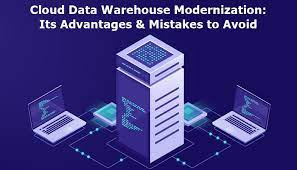 Unveiling the Advantages: Why Data Warehouse Modernization is a Must-Do